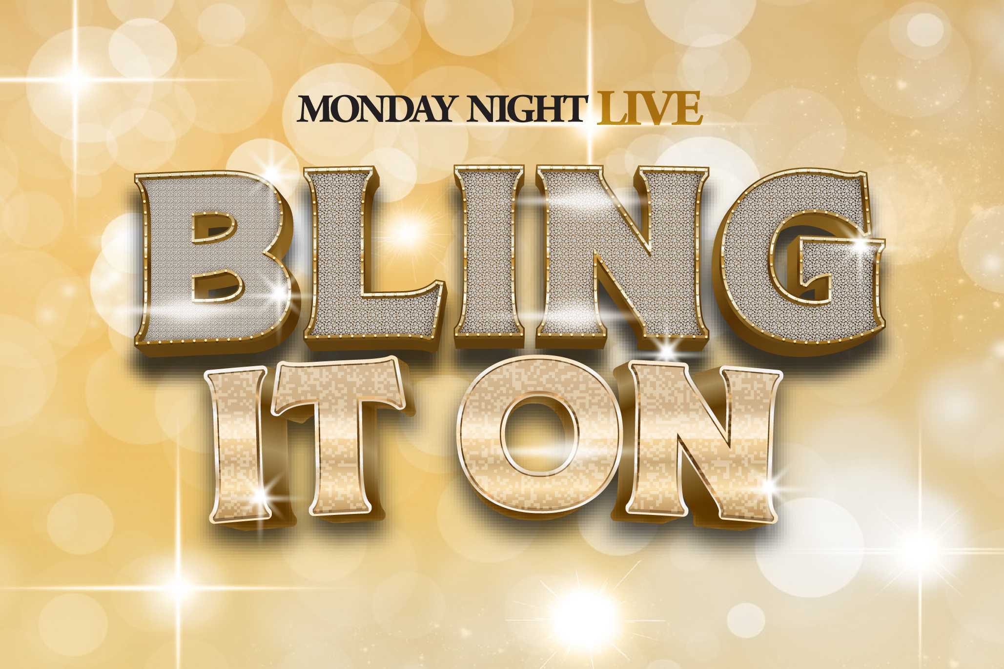 Monday Night Live Bling It On